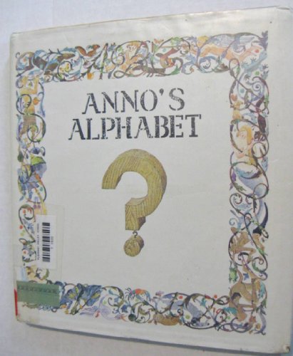 Stock image for Anno's Alphabet: An Adventure in Imagination for sale by HPB Inc.