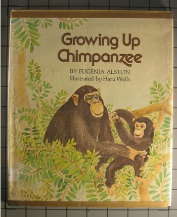 9780690005646: Growing Up Chimpanzee.