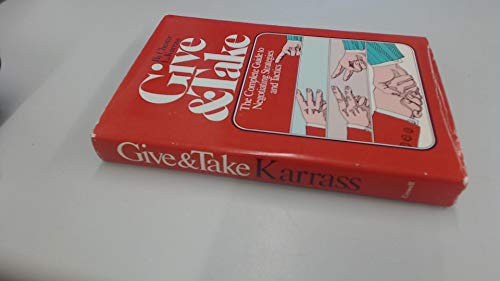 Imagen de archivo de Give and Take: The Complete Guide to Negotiating Strategies and Tactics a la venta por SecondSale