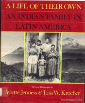 Stock image for A Life of Their Own: An Indian Family in Latin America for sale by BuenaWave