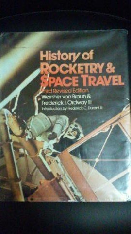 Imagen de archivo de History of Rocketry & Space Travel a la venta por ThriftBooks-Dallas