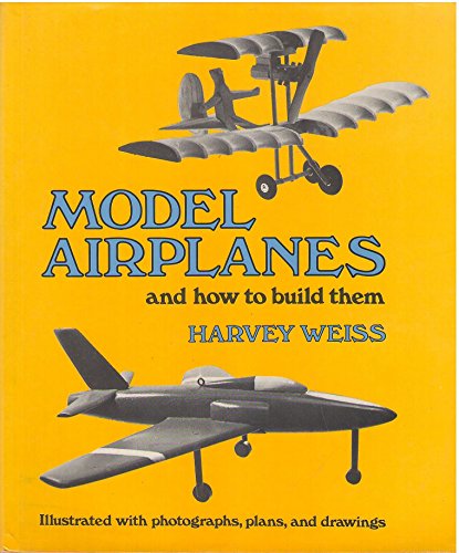 9780690005943: Model Airplanes and How to Build Them