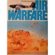 

The Encyclopedia of Air Warfare