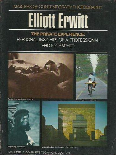 Beispielbild fr The private experience, Elliott Erwitt (Masters of contemporary photography) zum Verkauf von Books of the Smoky Mountains