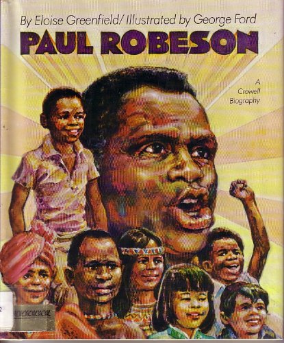 9780690006605: Paul Robeson: The Life and Times of a Free Black Man (Crowell Biographies)