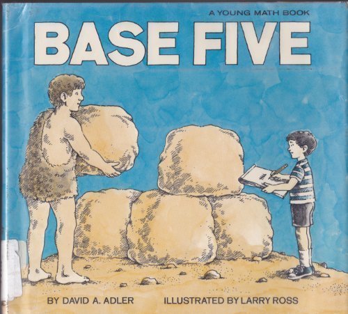 9780690006681: Base five, (Young math books)