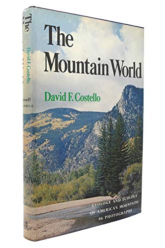 9780690006957: The Mountain World