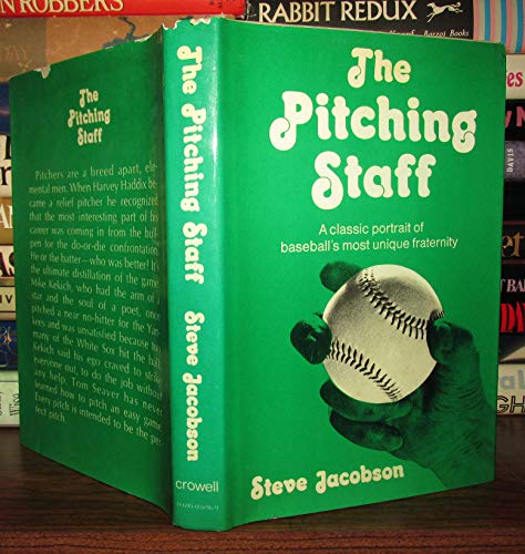 Stock image for The Pitching Staff: a classic portrait of baseball's most unique fraternity for sale by Gil's Book Loft