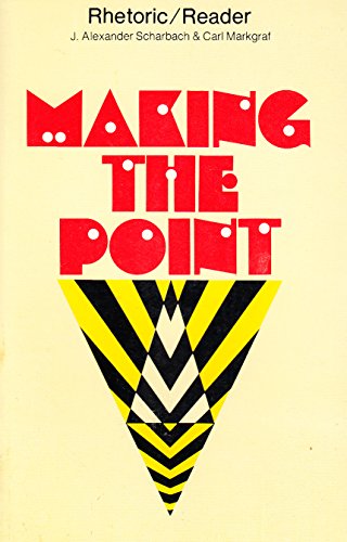 Imagen de archivo de Making the Point (Rhetoric/Reader) a la venta por Wonder Book