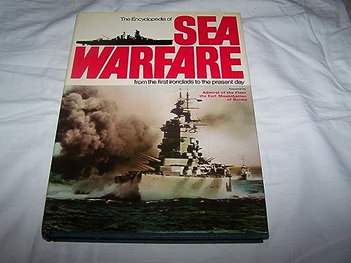 9780690007695: The Encyclopedia of Sea Warfare from the First Ironclads to the Present Day