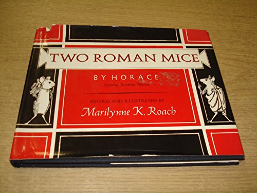 Two Roman Mice (9780690007718) by Horace