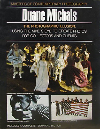 Stock image for The photographic illusion, Duane Michals (Masters of contemporary photography) for sale by Books Unplugged