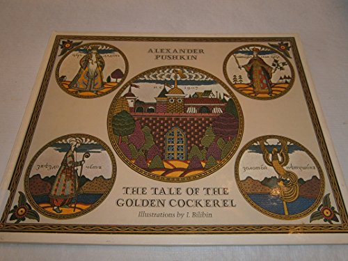 The tale of the golden cockerel (9780690007909) by Patricia Tracy Lowe