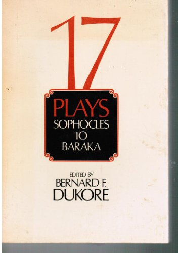 Beispielbild fr Seventeen Plays : Sophocles to Baraka zum Verkauf von Bingo Used Books