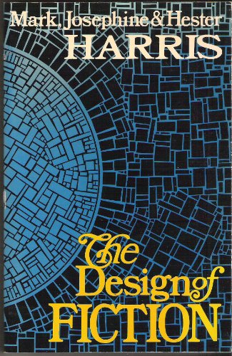 The Design of fiction (9780690008517) by HARRIS, MARK, JOSEPHINE & HESTER