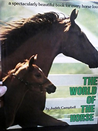 Imagen de archivo de The world of the horse a la venta por The Book Cellar, LLC