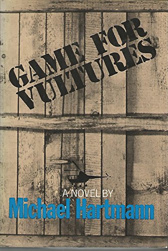 9780690010725: Title: Game for Vultures