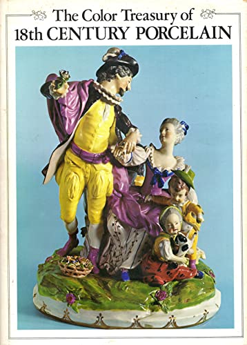 Beispielbild fr The Color Treasury of Eighteenth Century Porcelain zum Verkauf von UHR Books