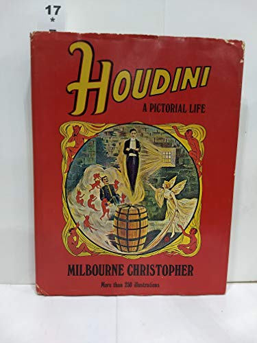 Imagen de archivo de Houdini: A Pictorial Life a la venta por ThriftBooks-Dallas