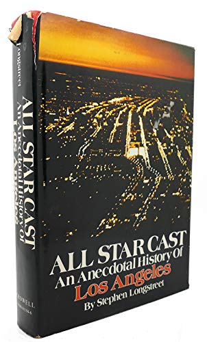 Beispielbild fr All star cast: An anecdotal history of Los Angeles zum Verkauf von Better World Books