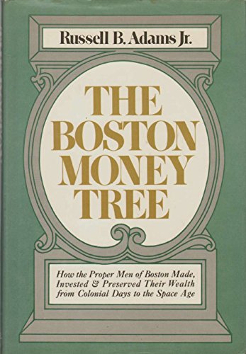 Stock image for The Boston Money Tree for sale by ThriftBooks-Atlanta