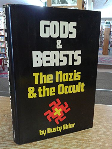 Beispielbild fr Gods and Beasts: The Nazis and the Occult zum Verkauf von Books of the Smoky Mountains