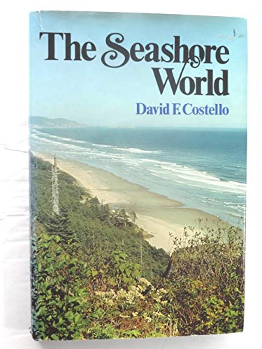 Beispielbild fr The Seashore World zum Verkauf von The Warm Springs Book Company