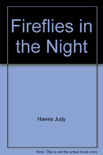 Beispielbild fr Fireflies in the Night zum Verkauf von Wonder Book