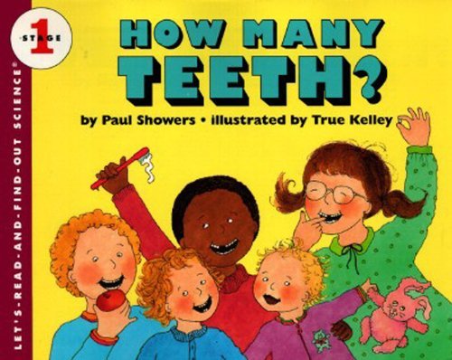 9780690012606: How Many Teeth? (Let's Read-And-Find-Out Science)