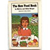 The New Food Book: Nutrition, Diet, Consumer Tips, and Foods of the Future (9780690012958) by Berger, Melvin