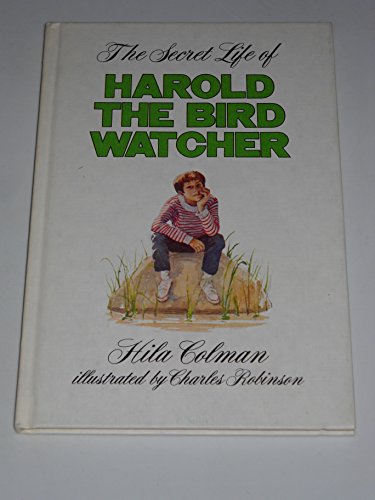 Beispielbild fr Weekly Reader Books presents The secret life of Harold, the bird watcher zum Verkauf von Wonder Book