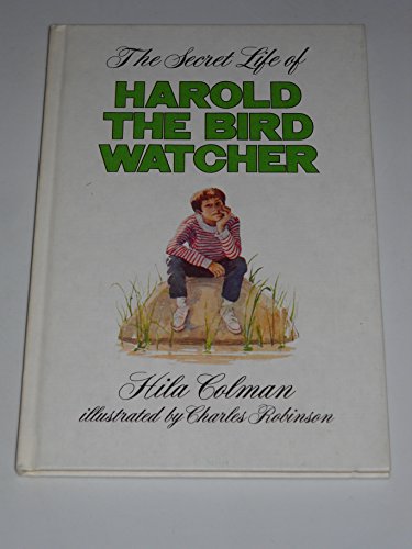 Imagen de archivo de Weekly Reader Books presents The secret life of Harold, the bird watcher a la venta por Wonder Book