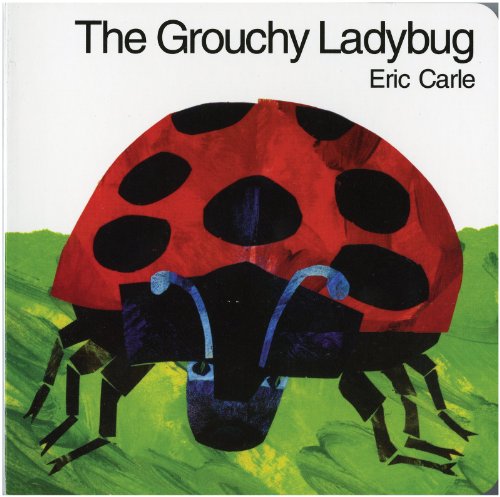 The Grouchy Ladybug (9780690013924) by Carle, Eric