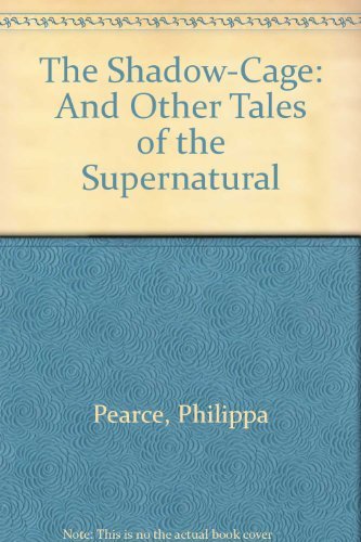 9780690013962: The Shadow-Cage: And Other Tales of the Supernatural