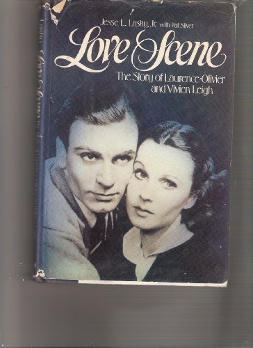 Stock image for Love Scene: The Story of Laurence Olivier and Vivien Leigh for sale by HPB-Emerald