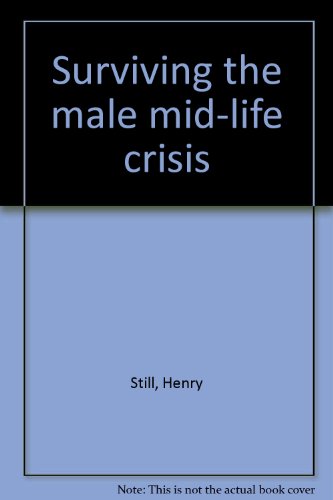 9780690014457: Surviving the male mid-life crisis