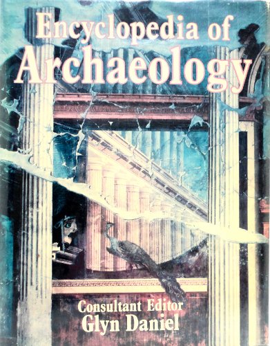 9780690014730: The Illustrated encyclopedia of archaeology