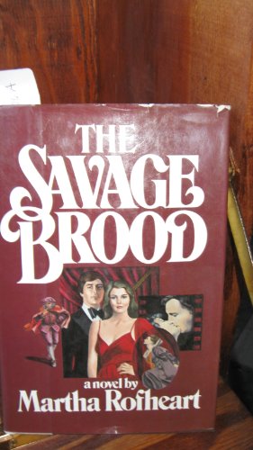 Imagen de archivo de THE SAVAGE BROOD a la venta por Neil Shillington: Bookdealer/Booksearch