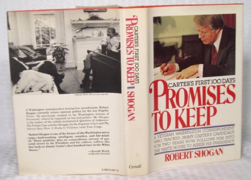 Beispielbild fr Promises to Keep : Carter's First 100 Days zum Verkauf von Better World Books