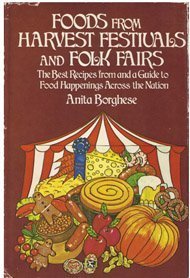 9780690016550: Foods from harvest festivals and folk fairs: The best recipes from and a guide to food happenings across the nation