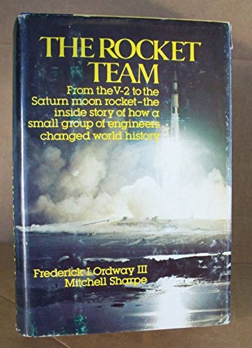 Rocket Team - Ordway, Frederick Ira, Sharpe, Mitchell R.