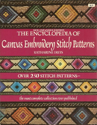 Beispielbild fr The Encyclopedia of Canvas Embroidery Stitch Patterns zum Verkauf von Firefly Bookstore
