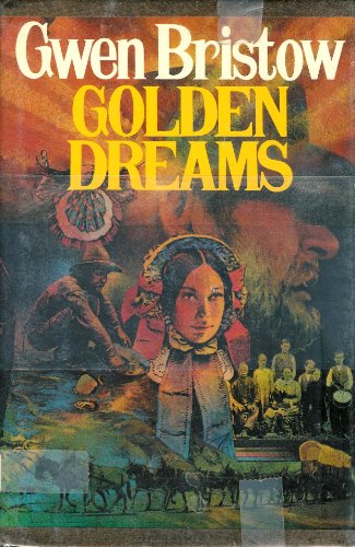 Beispielbild fr Golden Dreams zum Verkauf von Wonder Book