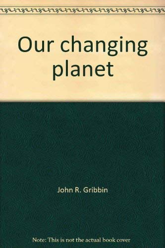 Beispielbild fr Our Changing Planet zum Verkauf von P.C. Schmidt, Bookseller