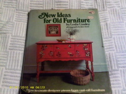 Stock image for New Ideas for Old Furniture for sale by Bearly Read Books