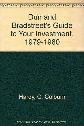 Stock image for Dun & Bradstreet's Guide to Your Investment, 1979-1980 for sale by ThriftBooks-Dallas