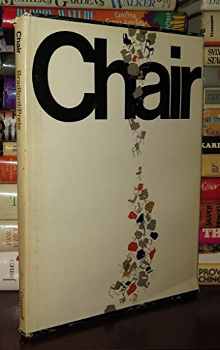 Chair: The current state of the art, with the who, the why, and the what of it (9780690017830) by Peter Bradford; Barbara Prete
