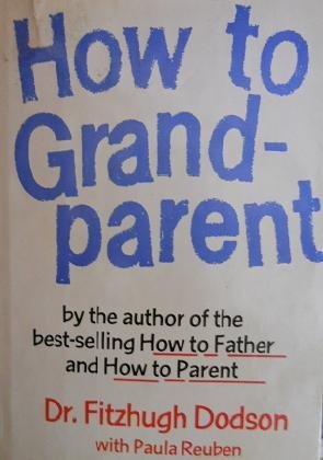 9780690018745: How to Grandparent