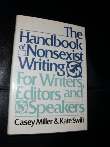 Beispielbild fr The Handbook of Nonsexist Writing zum Verkauf von HPB-Movies
