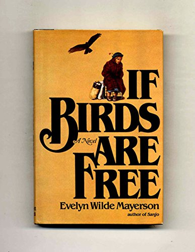 Imagen de archivo de If Birds Are Free a la venta por Irish Booksellers